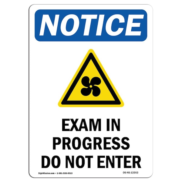 Safety Sign, OSHA Notice, 5" Height, Exam In Progress Do Sign With Symbol, Portrait, 10PK